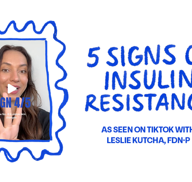 5 Signs You Could Have Insulin Resistance